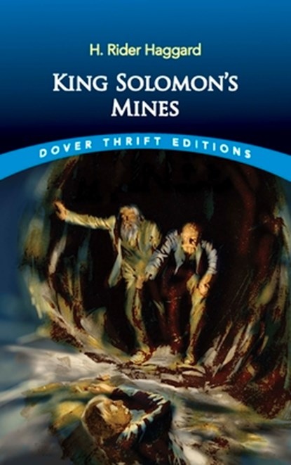 King Solomon's Mines, Sir H Rider Haggard - Paperback - 9780486447827