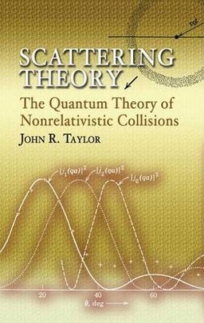 Scattering Theory, John R Taylor - Paperback - 9780486450131