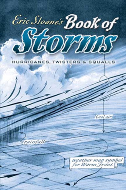 Eric Sloane's Book of Storms, David a Berona ; Eric Sloane - Paperback - 9780486451008