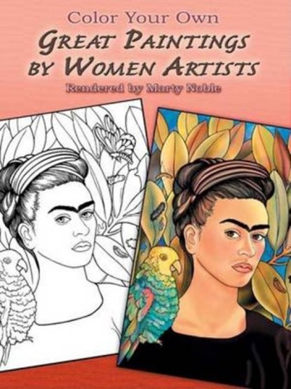 Color Your Own Great Paintings by Women Artists, Marty Noble - Paperback - 9780486451084