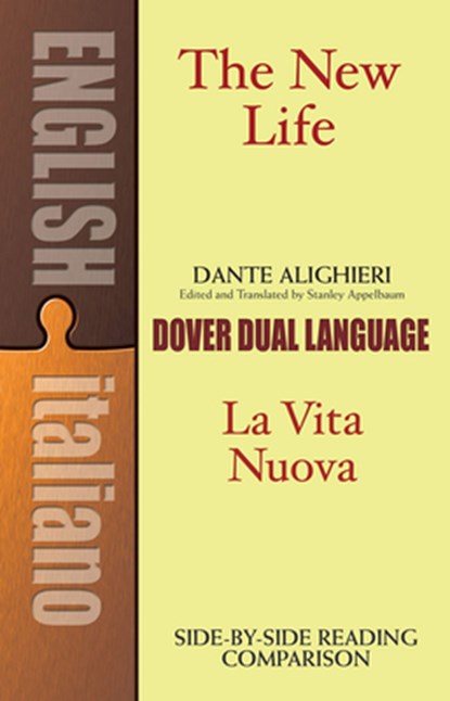 The New Life / La Vita Nuova, Dante Alighieri - Paperback - 9780486453491