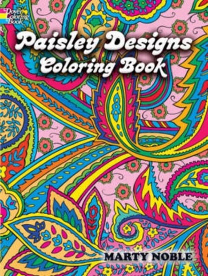Paisley Designs Coloring Book, Marty Noble - Paperback - 9780486456423