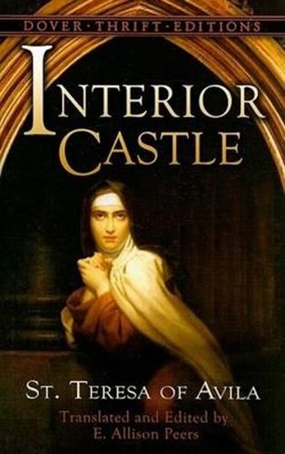 Interior Castle, Saint Teresa Of Avila - Paperback - 9780486461458