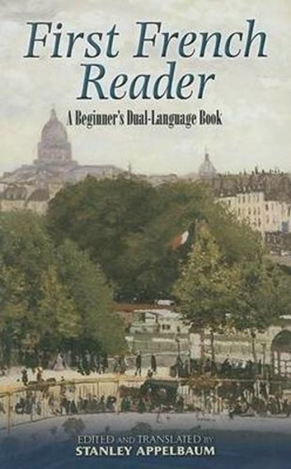 First French Reader, Stanley Appelbaum - Paperback - 9780486461786
