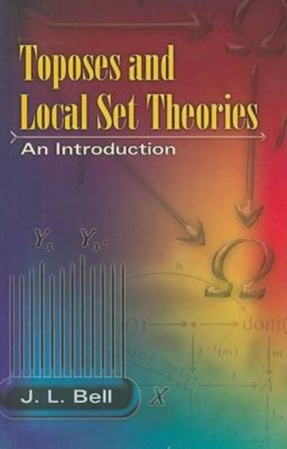 Toposes and Local Set Theories, J L Bell - Paperback - 9780486462868