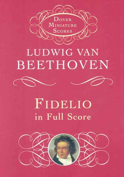 Fidelio in Full Score, BEETHOVEN,  Ludwig Van - Paperback - 9780486466170