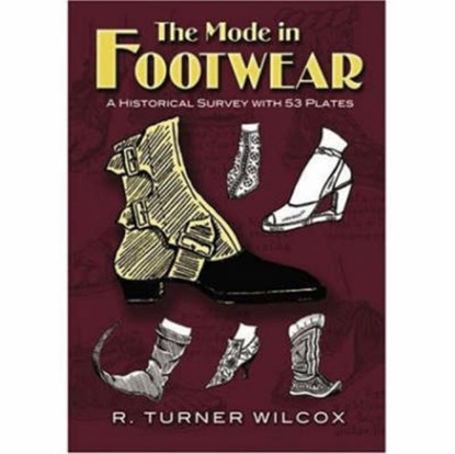 The Mode in Footwear, WILCOX,  R.Turner - Paperback - 9780486467610