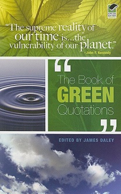 The Book of Green Quotations, DALEY,  James - Paperback - 9780486467818