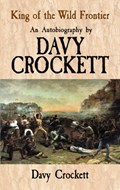 King of the Wild Frontier | Davy Crockett | 