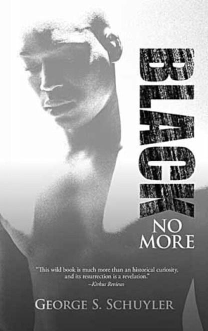 Black No More, George Schuyler - Paperback - 9780486480404