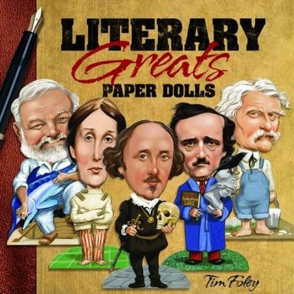 Literary Greats Paper Dolls, Tim Foley - Paperback - 9780486481173