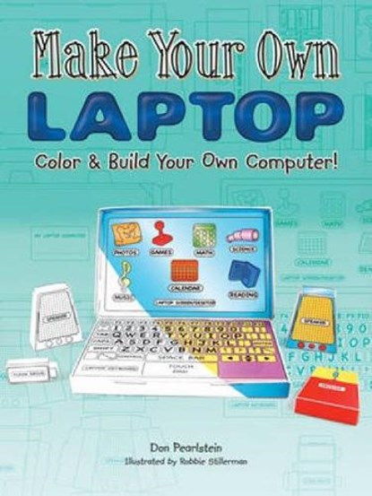 Make Your Own Laptop, PEARLSTEIN,  Don - Paperback - 9780486485324