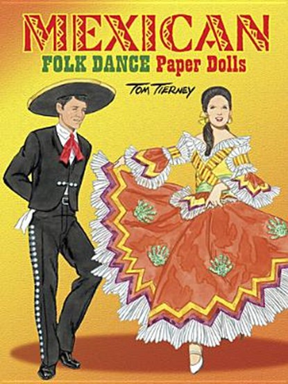 Mexican Folk Dance Paper Dolls, Tierney - Paperback - 9780486488318