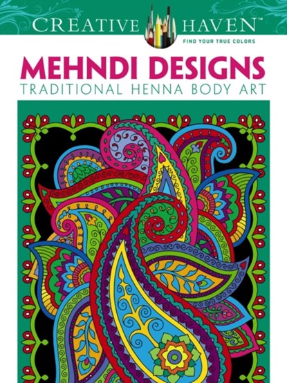 Creative Haven Mehndi Designs Coloring Book, Marty Noble - Paperback - 9780486491264