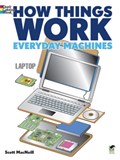 How Things Work - Everyday Machines Coloring Book | Scott MacNeill | 
