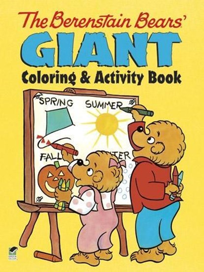 The Berenstain Bears Giant Coloring and Activity Book, Jan Berenstain ; Stan Berenstain - Paperback - 9780486493411