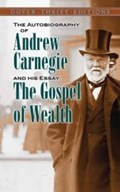 The Autobiography of Andrew Carnegie and His Essay | Andrew Carnegie | 