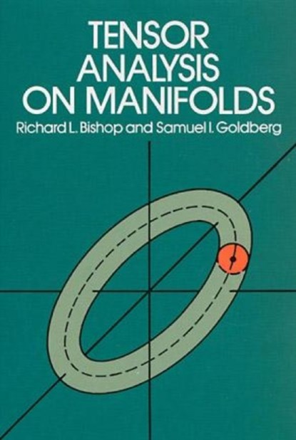 Tensor Analysis on Manifolds, Richard L. Bishop - Paperback - 9780486640396