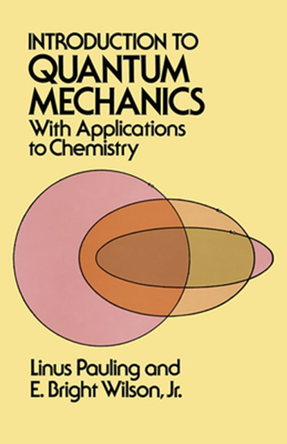 Introduction to Quantum Mechanics, Linus Pauling - Paperback - 9780486648712