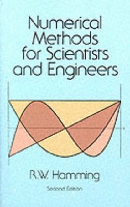 Numerical Methods for Scientists and Engineers, Richard W. Hamming - Paperback - 9780486652412
