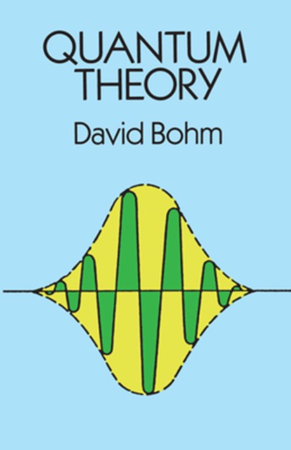 Quantum Theory, David Bohm - Paperback - 9780486659695
