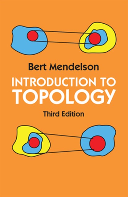 Introduction to Topology, Bert Mendelson - Paperback - 9780486663524