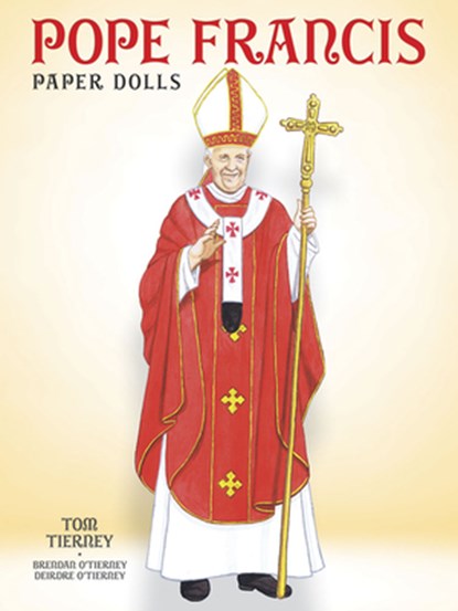 Pope Francis Paper Dolls, Bob Blaisdell ; Tom Tierney - Paperback - 9780486789446