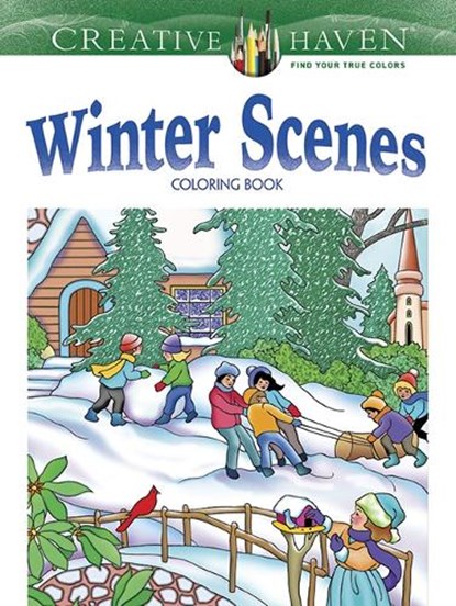 Creative Haven Winter Scenes Coloring Book, Marty Noble - Paperback - 9780486791906