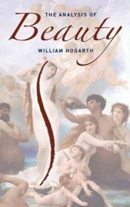 The Analysis of Beauty, William Hogarth - Paperback - 9780486795256