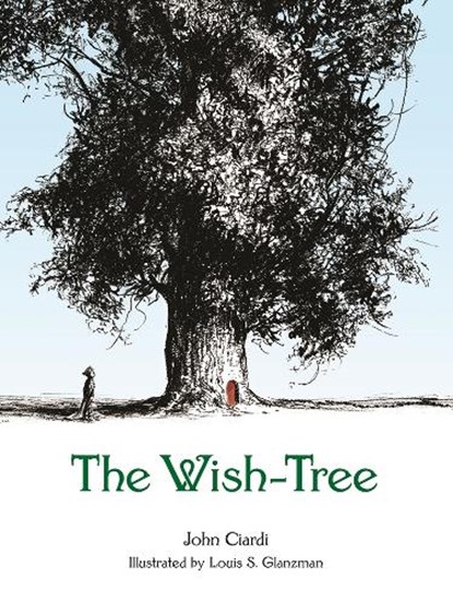The Wish-Tree, John Ciardi - Paperback - 9780486796185