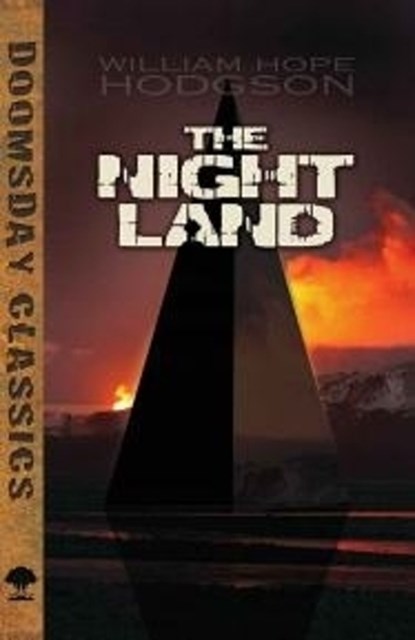 The Night Land, William Hodgson - Paperback - 9780486798097