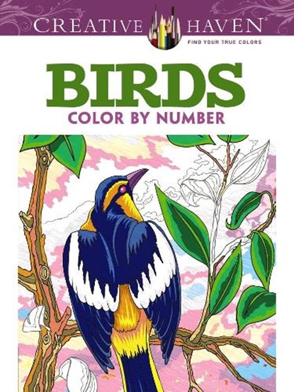 Creative Haven Birds Color by Number Coloring Book, George Toufexis - Paperback - 9780486798578