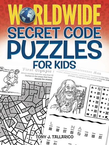 Worldwide Secret Code Puzzles for Kids, Tony Tallarico - Paperback - 9780486798714