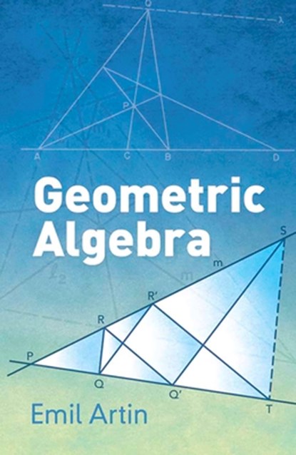Geometric Algebra, Emil Artin - Paperback - 9780486801551