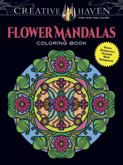 Creative Haven Flower Mandalas Coloring Book, Marty Noble - Paperback - 9780486804699