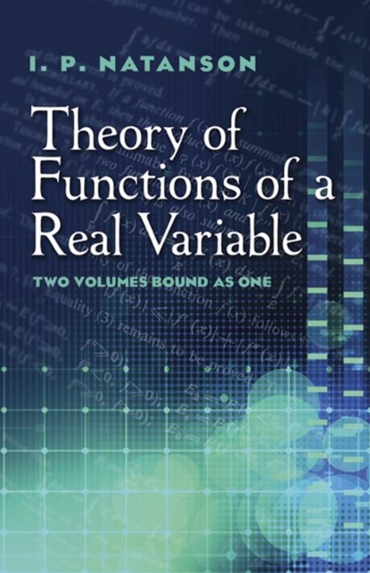 Theory of Functions of a Real Variable, I.P. Natanson - Paperback - 9780486806433
