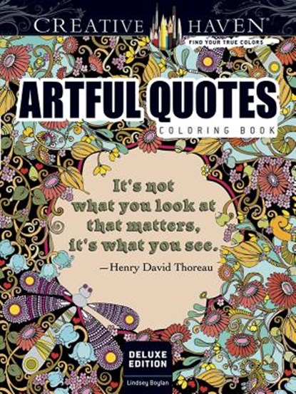 Creative Haven Deluxe Edition Artful Quotes Coloring Book, BOYLAN,  Lindsey - Paperback - 9780486808857