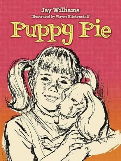 Puppy Pie, WILLIAMS,  Jay - Paperback - 9780486810645
