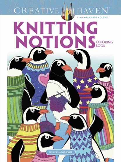 Creative Haven Knitting Notions Coloring Book, Jessica Mazurkiewicz - Paperback - 9780486812588
