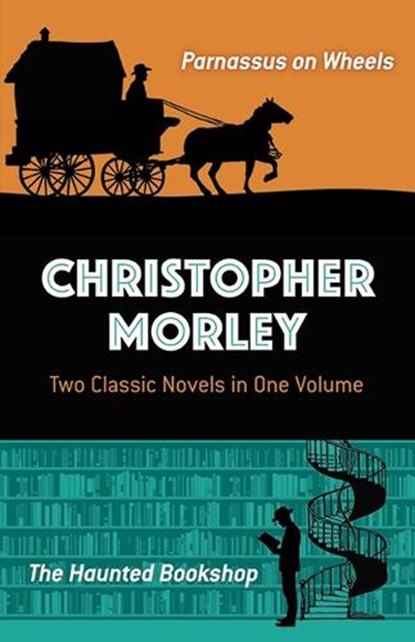 Christopher Morley: Two Classic Novels in One Volume, Christopher Morley - Paperback - 9780486817309