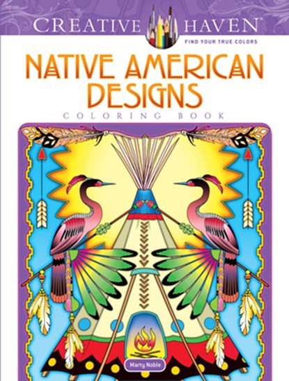 Creative Haven Native American Designs Coloring Book, Marty Noble - Paperback - 9780486817453