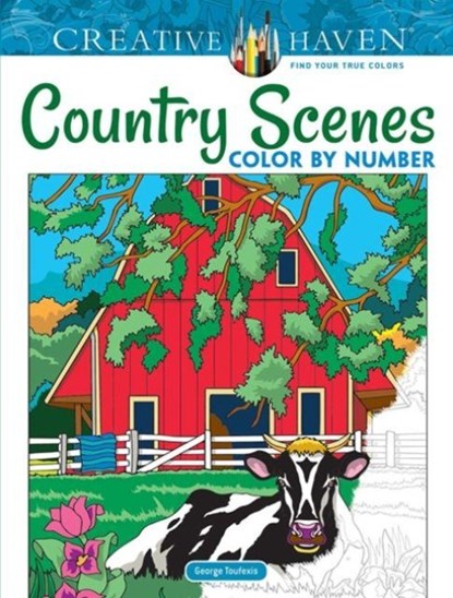 Creative Haven Country Scenes Color by Number, George Toufexis - Paperback - 9780486822808