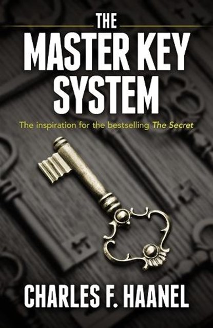 The Master Key System, Charles Haanel - Paperback - 9780486824987