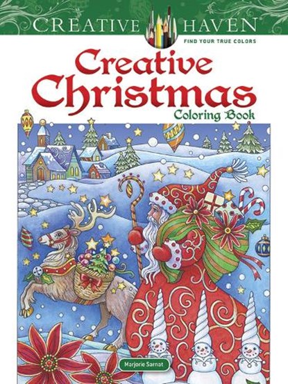 Creative Haven Creative Christmas Coloring Book, Marjorie Sarnat - Paperback - 9780486827797