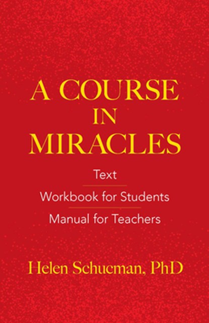 COURSE IN MIRACLES, Helen Schucman - Paperback - 9780486831084