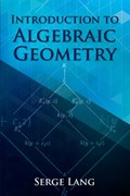 Introduction to Algebraic Geometry | Serge Lang | 