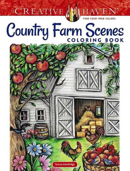 Creative Haven Country Farm Scenes Coloring Book, Teresa Goodridge - Paperback - 9780486836737