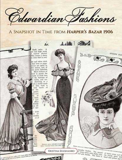 Edwardian Fashions, Kristina Seleshanko - Paperback - 9780486837239