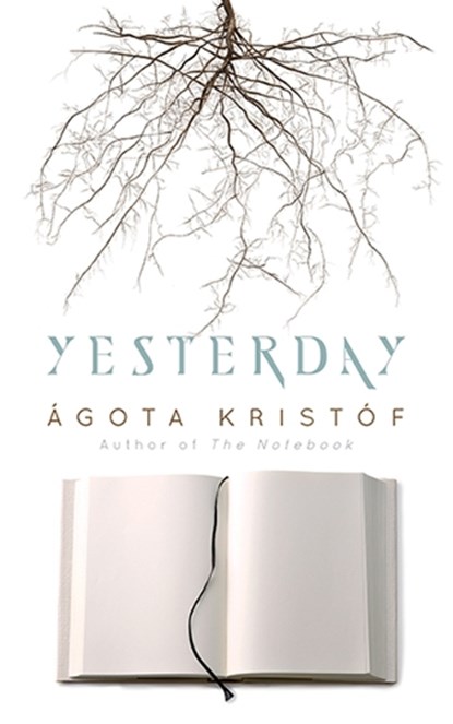Yesterday, Agota Kristof - Paperback - 9780486839134