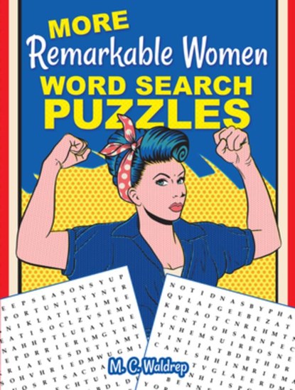 More Remarkable Women Word Search Puzzles, M. C. Waldrep - Paperback - 9780486840512